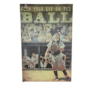 "Keep Your Eye On The Ball" Yogi Berra Baseball Tin Sign - 9''x14''